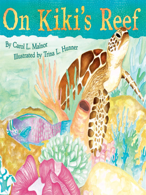Title details for On Kiki's Reef by Carol Malnor - Available